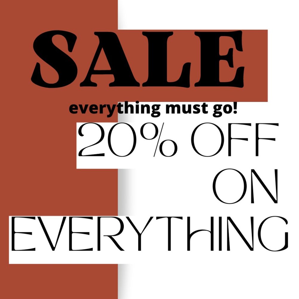 EVERYTHING MUST GO!